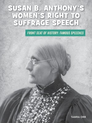 cover image of Susan B. Anthony's Women's Right to Suffrage Speech